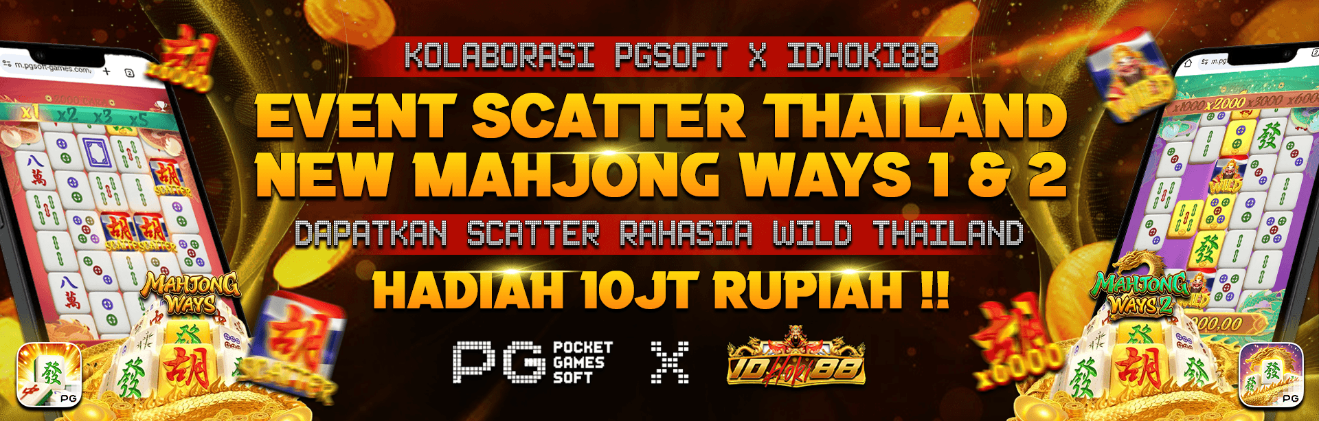 EVENT KOLABOBARI MAHJONG WAYS X IDHOKI88 SCATTER WILD THAILAND PGSOFT
