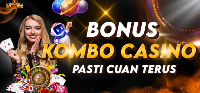 BONUS MINGGUAN KOMBO CASINO